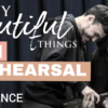"Tiny Beautiful Things" Rehearsal Video